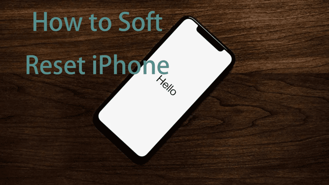 how to soft reset iphone