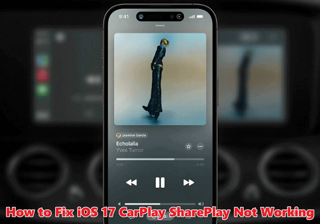 ios 17 carplay shareplay not working