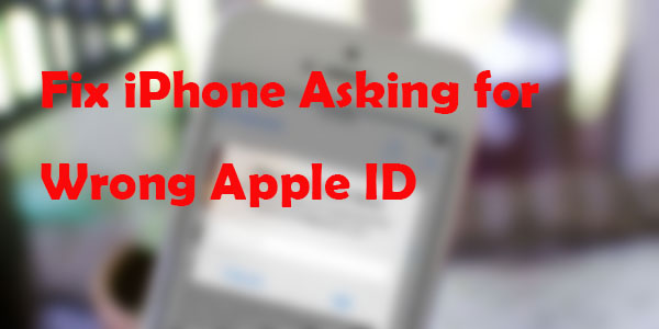 apple asks for wrong apple id