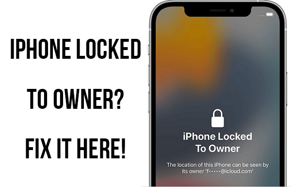 iphone locked to owner