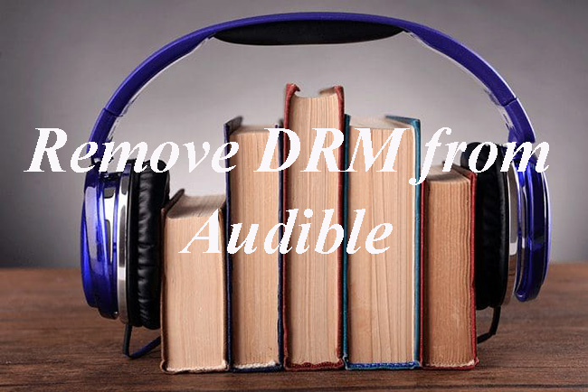 remove drm from audible