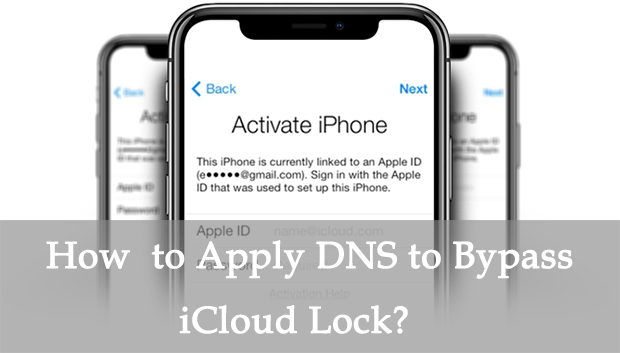 use dns to bypass icloud lock